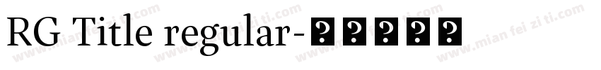 RG Title regular字体转换
